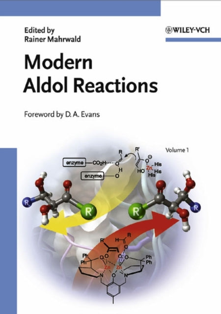 Book cover of: Modern Aldol Reactions, 2 Volume Set