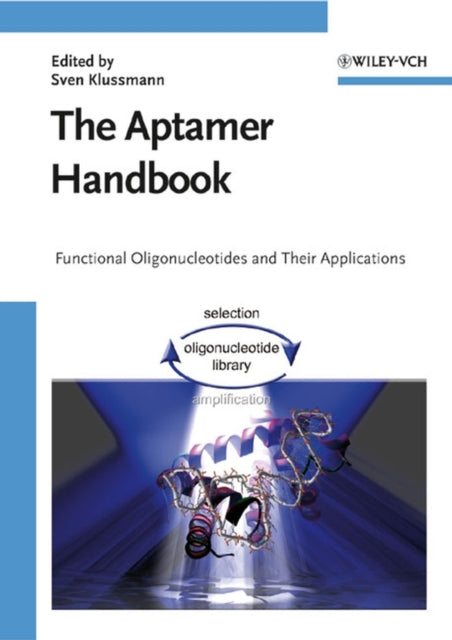 Book cover of: Aptamer Handbook. By: Sven Klussmann