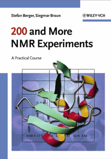 Book cover of: 200 and More NMR Experiments. By: Stefan Berger