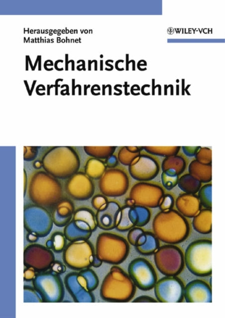 Book cover of: Mechanische Verfahrenstechnik. By: Matthias Bohnet