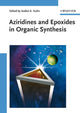 Book cover of: Aziridines and Epoxides in Organic Synthesis. By: Andrei K. Yudin