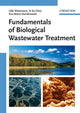 Book cover of: Fundamentals of Biological Wastewater Treatment. By: Udo Wiesmann