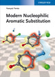 Book cover of: Modern Nucleophilic Aromatic Substitution