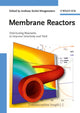 Book cover of: Membrane Reactors. By: Andreas Seidel-Morgenstern