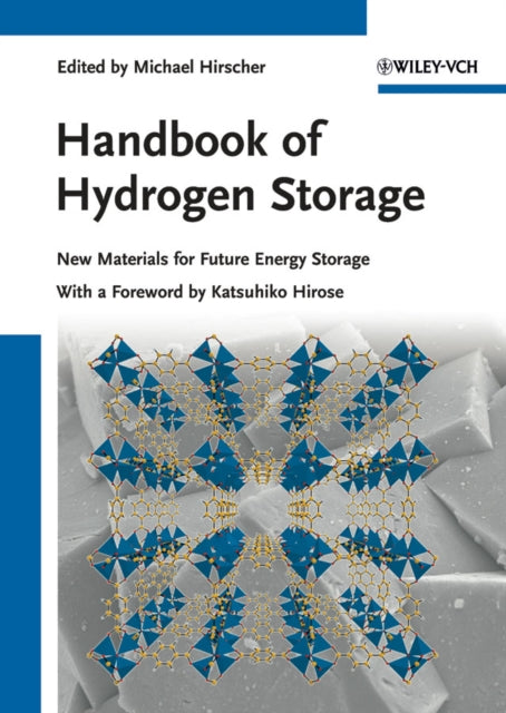 Book cover of: Handbook of Hydrogen Storage. By: Michael Hirscher