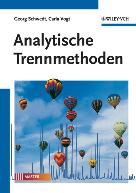 Book cover of: Analytische Trennmethoden. By: Georg Schwedt