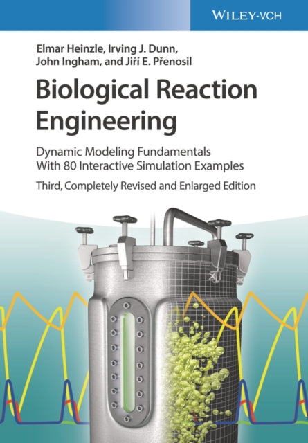 Book cover of: Biological Reaction Engineering. By: Irving J. Dunn