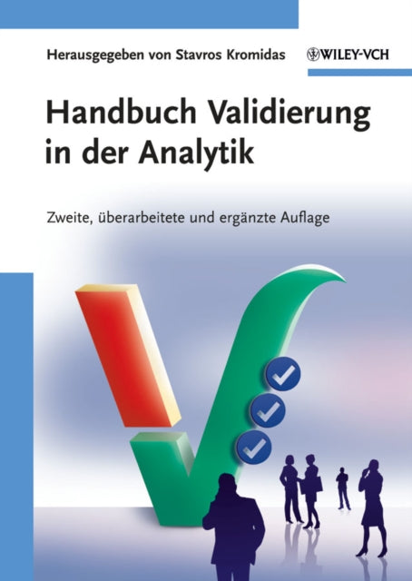 Book cover of: Handbuch Validierung in der Analytik. By: Stavros Kromidas
