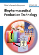 Book cover of: Biopharmaceutical Production Technology, 2 Volume Set