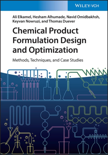 Book cover of: Chemical Product Formulation Design and Optimization. By: Ali Elkamel