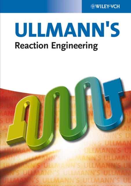 Book cover of: Ullmann's Reaction Engineering, 2 Volume Set