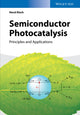 Book cover of: Semiconductor Photocatalysis. By: Horst Kisch