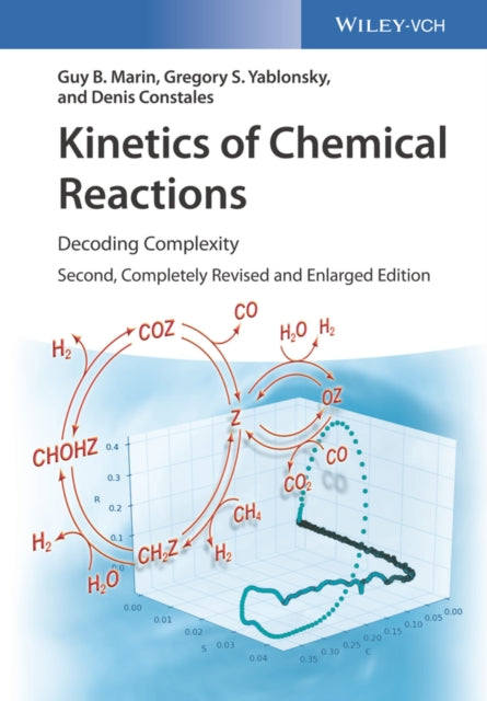 Book cover of: Kinetics of Chemical Reactions. By: Guy B. Marin