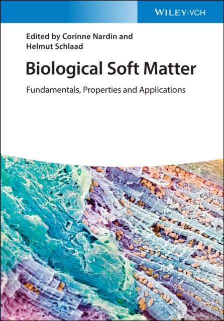 Book cover of: Biological Soft Matter. By: Corinne Nardin