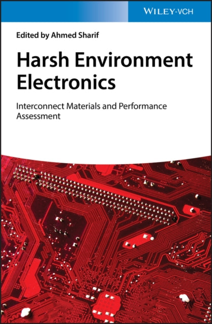 Book cover of: Harsh Environment Electronics. By: Ahmed Sharif