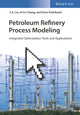 Book cover of: Petroleum Refinery Process Modeling. By: Y. A. Liu