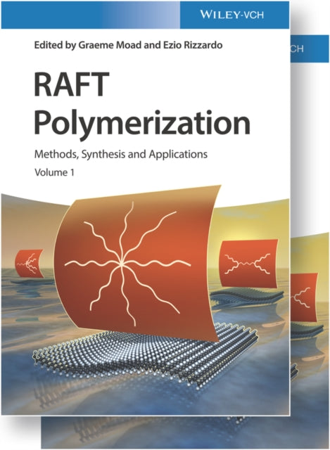 Book cover of: RAFT Polymerization, 2 Volume Set. By: Graeme Moad