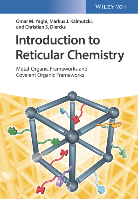 Book cover of: Introduction to Reticular Chemistry. By: Omar M. Yaghi