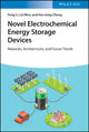 Book cover of: Novel Electrochemical Energy Storage Devices. By: Feng Yin Li