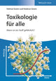 Book cover of: Toxikologie fur alle. By: Helmut Greim