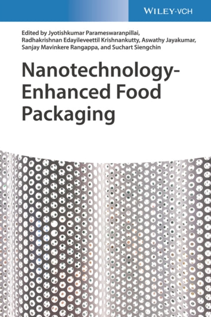 Book cover of: Nanotechnology-Enhanced Food Packaging. By: J. Parameswaranpil