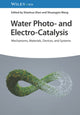 Book cover of: Water Photo- and Electro-Catalysis. By: S. Shen