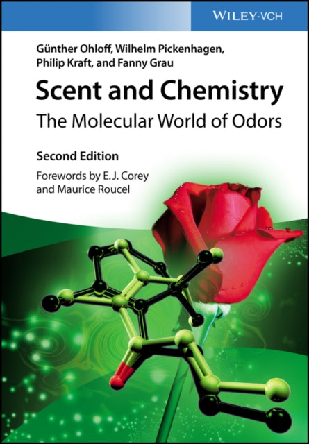 Scent and Chemistry, The Molecular World of Odors 9783527348558 G. Ohloff