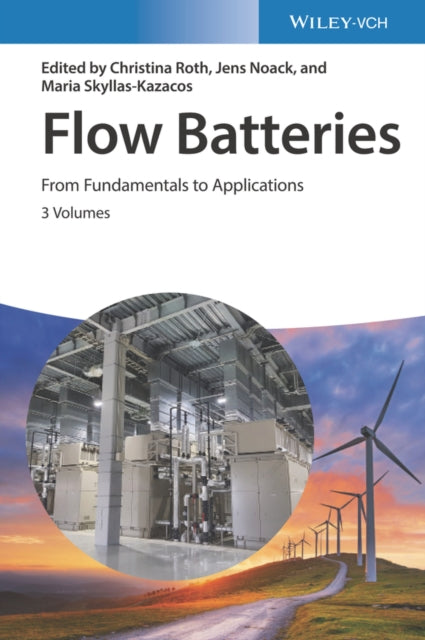 Book cover of: Flow Batteries, 3 Volume Set. By: C. Roth