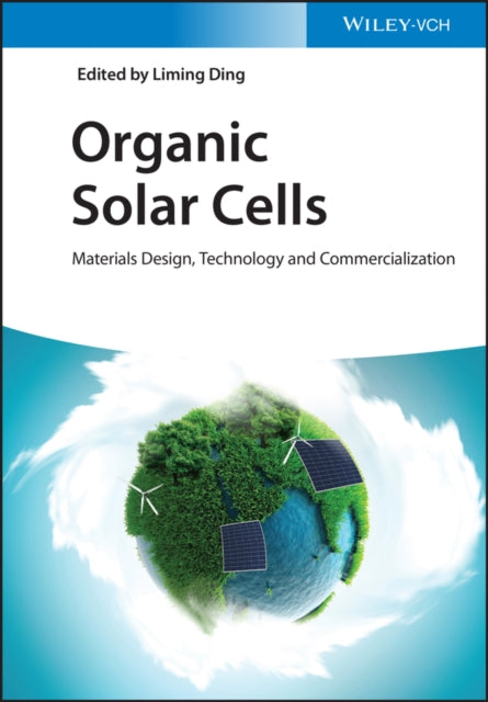 Book cover of: Organic Solar Cells. By: L. Ding