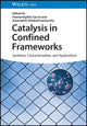 Book cover of: Catalysis in Confined Frameworks. By: H. Garcia