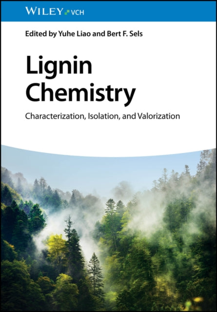 Book cover of: Lignin Chemistry. By: Yuhe Liao