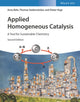 Book cover of: Applied Homogeneous Catalysis. By: Arno Behr