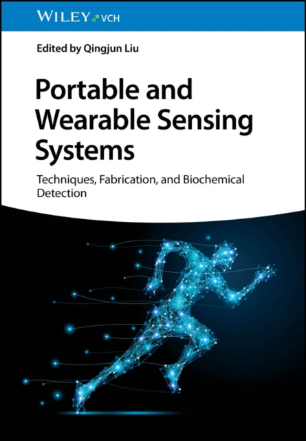 Book cover of: Portable and Wearable Sensing Systems. By: Q. Liu