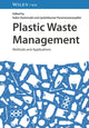 Book cover of: Plastic Waste Management. By: K. Deshmukh
