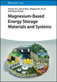 Book cover of: Magnesium-Based Energy Storage Materials and Systems. By: J. Zou