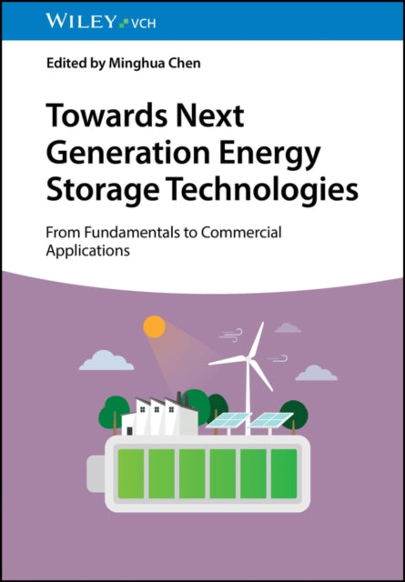 Book cover of: Towards Next Generation Energy Storage Technologies