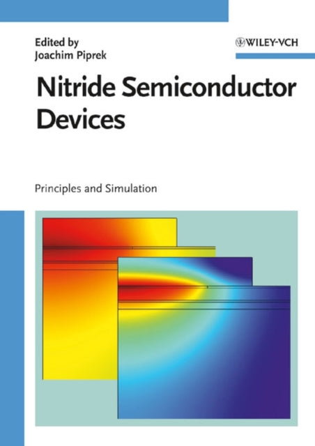 Book cover of: Nitride Semiconductor Devices. By: Joachim Piprek