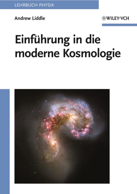 Book cover of: Einfuhrung in die moderne Kosmologie. By: Andrew Liddle