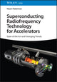 Book cover of: Superconducting Radiofrequency Technology for Accelerators. By: H. Padamsee