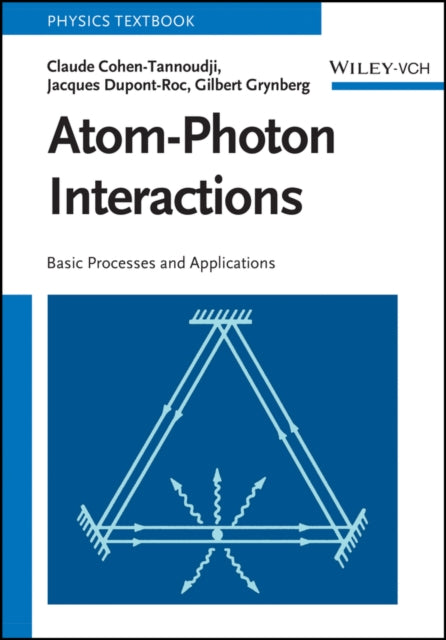 Book cover of: Atom-Photon Interactions