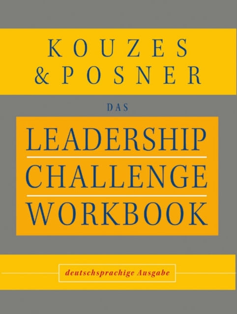 Book cover of: Leadership Challenge Workbook. By: James M. Kouzes