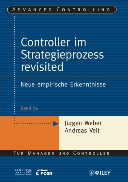 Book cover of: Controller im Strategieprozess revisited. By: Jürgen Weber