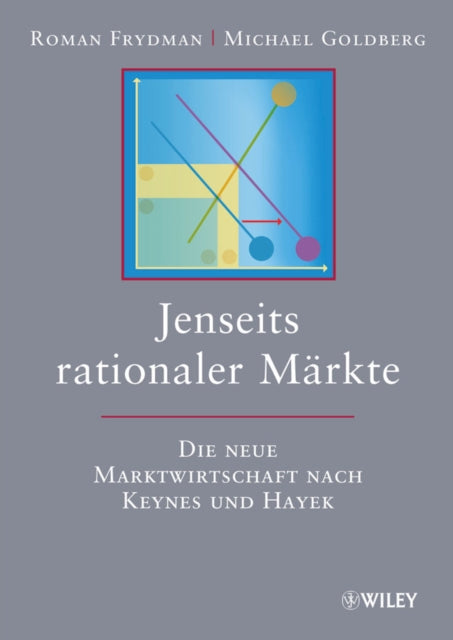Book cover of: Jenseits rationaler Markte. By: Roman Frydman