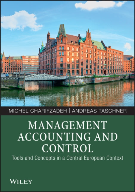 Book cover of: Management Accounting and Control. By: Michel Charifzadeh