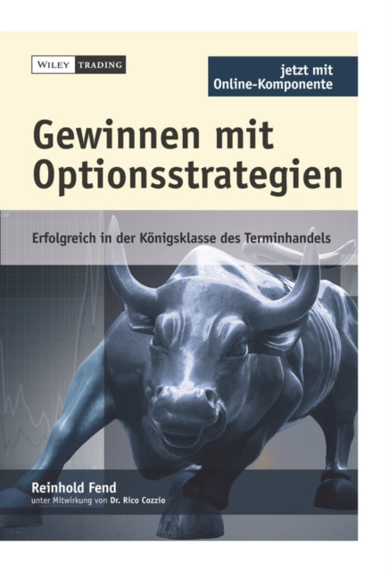 Book cover of: Gewinnen mit Optionsstrategien. By: Reinhold Fend