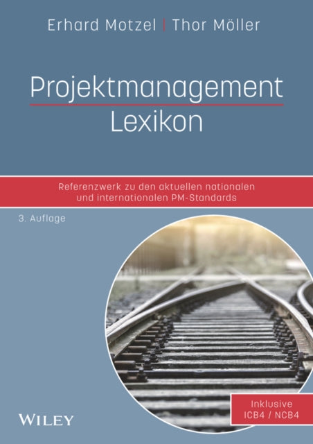 Book cover of: Projektmanagement Lexikon. By: Erhard Motzel