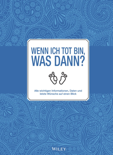 Book cover of: Wenn ich tot bin, was dann?. By: Kirsten Arend-Wagener
