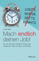 Book cover of: Mach endlich deinen Job!. By: Holger Steitz