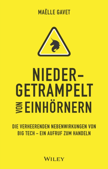 Book cover of: Niedergetrampelt von Einhornern. By: Maelle Gavet