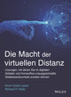 Book cover of: Die Macht der virtuellen Distanz. By: Karen Sobel Lojeski